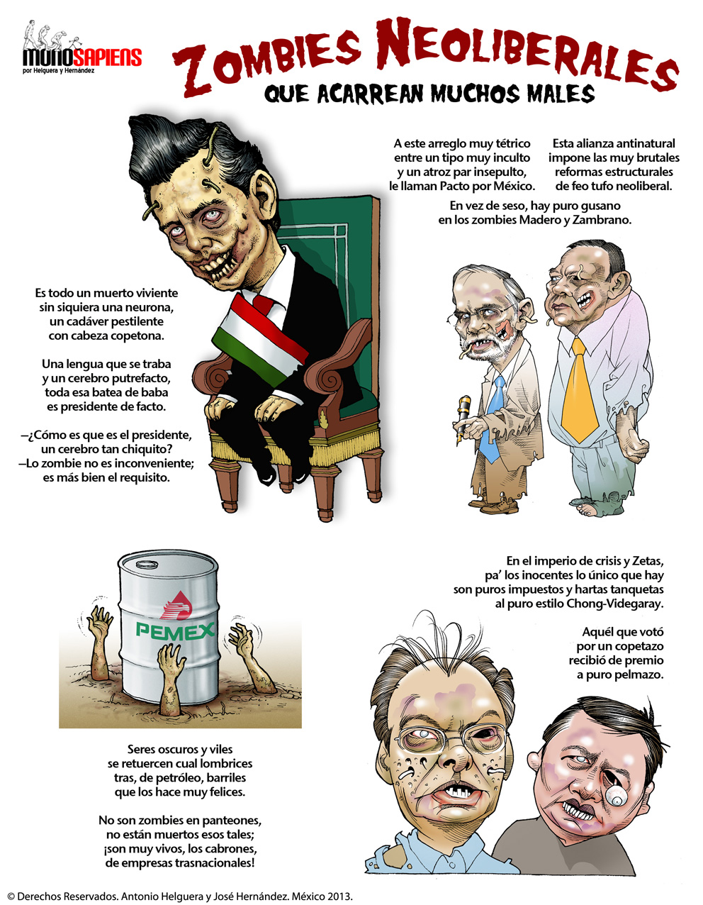 Zombies Neoliberales que acarrean muchos males. Domingo 27 de octubre de 2013